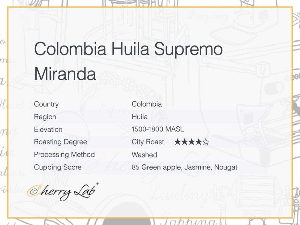 Colombia Huila Supremo Miranda 2 7