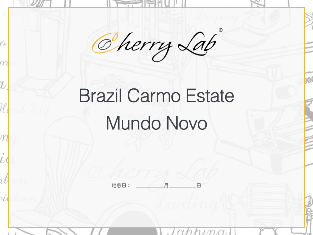 Brazil Carmo Estate Mundo Novo Beans